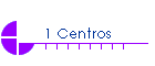 1 Centros