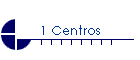 1 Centros